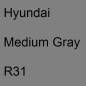 Preview: Hyundai, Medium Gray, R31.